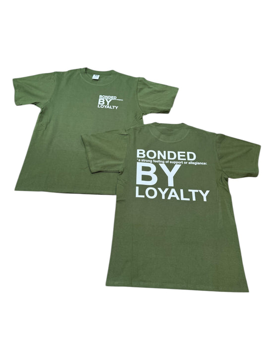 BondedByLoyalty T-shirt